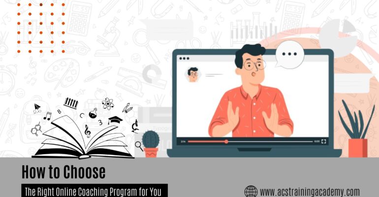 How to Choose the Right Online Coaching Program for You