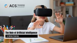 The Role of Artificial Intelligence in Online Tutoring